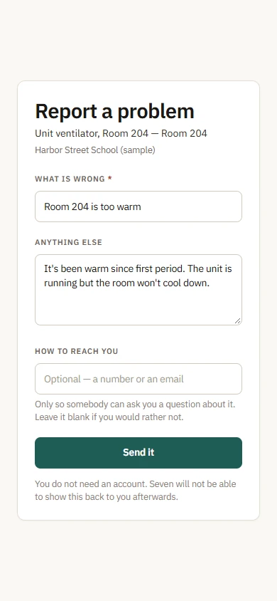 The public “Report a problem” form on a phone for Unit ventilator, Room 204: What is wrong, Anything else, How to reach you, and a Send it button. No account is asked for.